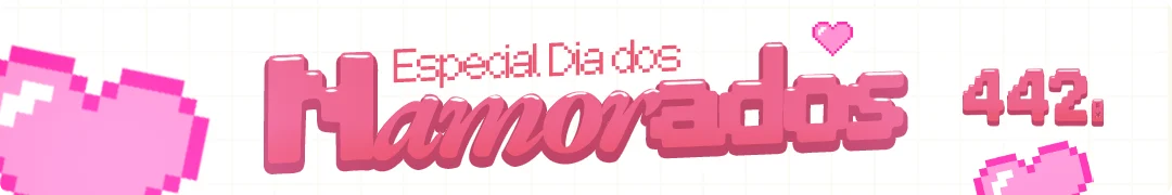 Especial Dia dos Namorados — 442FX